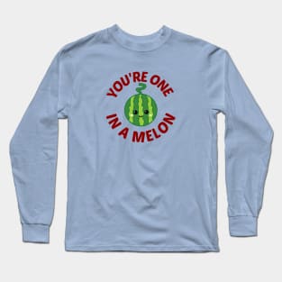 You're One In A Melon - Watermelon Pun Long Sleeve T-Shirt